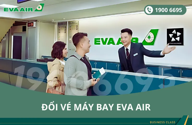 Đổi vé máy bay EVA Air